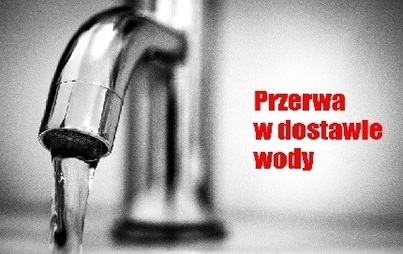 Zdjęcie do Przerwa w dostawie wody