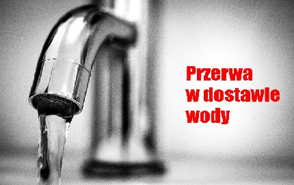 Zdjęcie do Przerwa w dostawie wody